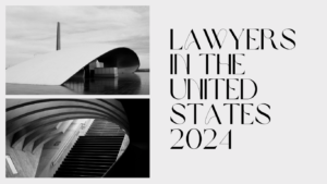 Lawyers in the United States 2024