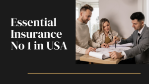 Essential Insurance No 1 in USA