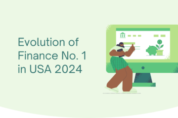 Evolution of Finance No 1 in USA 2024