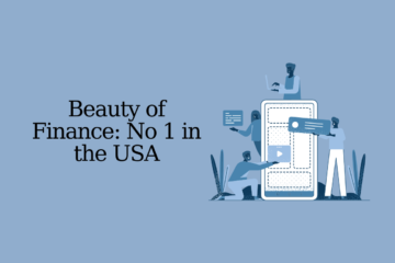 Beauty of Finance: No. 1 in the USA