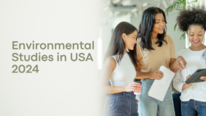 Environmental Studies in USA 2024