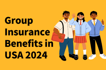 Group Insurance Benefits in USA 2024