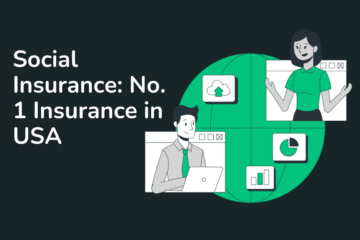 Social Insurance: No. 1 Insurance in USA