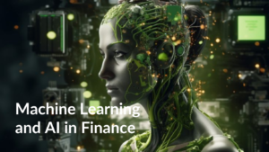 Machine Learning and AI in Finance: Transforming the Future of Financial Services